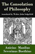 Read The Consolation of Philosophy (translated by Walter John Sedgefield), written by Anicius Manlius Severinus Boethius