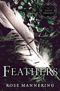 Read Feathers: The Tales Trilogy, Book 2, written by Rose Mannering