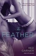 Read The Feather, written by Red Garnier