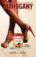 Read Mahogany (The Definitive Love Chronicles Book 2), written by Sean C. Ellis