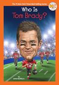 Read Who Is Tom Brady? (Who HQ Now), written by James Buckley Jr.; Who HQ