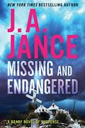 Read Missing and Endangered: A Brady Novel of Suspense, written by J. A. Jance