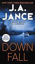 Read Downfall: A Brady Novel of Suspense, written by J. A Jance