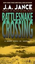 Read Rattlesnake Crossing (Joanna Brady Mysteries, 6), written by J. A Jance