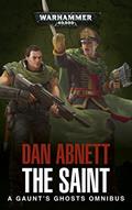 Read The Saint (Gaunt's Ghosts), written by Dan Abnett