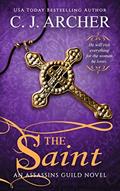 Read The Saint (Assassins Guild Book 3), written by C.J. Archer