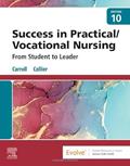 Read Success in Practical/Vocational Nursing: From Student to Leader, written by Lisa Carroll PhD  RN; Janyce L. Collier MSN  RN  CNE