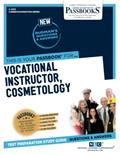 Read Vocational Instructor, Cosmetology (C-4274): Passbooks Study Guide (Career Examination Series), written by National Learning Corporation