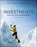 Read Investments: Analysis and Management, written by Gerald R. Jensen; Charles P. Jones