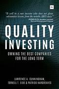 Read Quality Investing: Owning the best companies for the long term, written by Torkell T. Eide; Lawrence A. Cunningham; Patrick Hargreaves