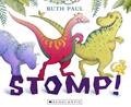 Read Stomp!, written by Ruth Paul