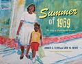 Read Summer of 1969: The Story of Cozett Juanita Gambrel, written by Juanita G. Floyd; Sara W. Berry Read Summer of 1969: The Story of Cozett Juanita Gambrel, written by Juanita G. Floyd; Sara W. Berry