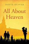 Read All About Heaven, written by David Oliver