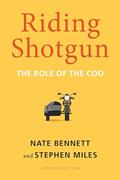 Read Riding Shotgun: The Role of the COO, Updated Edition, written by Nate Bennett; Stephen Miles Read Riding Shotgun: The Role of the COO, Updated Edition, written by Nate Bennett; Stephen Miles