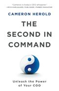 Read The Second in Command: Unleash the Power of Your COO, written by Cameron Herold