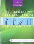 Read Instrumentation for the Operating Room, written by Shirley M. Tighe RN  BA