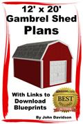 Read 12' x 20' Gambrel Shed Plans Construction Blueprints (Gambrel Barn Plans Book 2), written by John Davidson Read 12' x 20' Gambrel Shed Plans Construction Blueprints (Gambrel Barn Plans Book 2), written by John Davidson