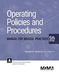 Read Operating Policies and Procedures Manual for Medical Practices, written by Elizabeth Woodcock