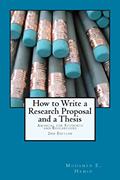 Read How to Write a Research Proposal and a Thesis: A Manual for Students and Researchers, written by Dr Mohamed E Hamid