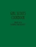 Read Girl Scouts Cookbook Troop 4274 :"Courage and Beauty", written by Girl Scout Troop 4274