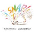 Read SNAP!, written by Hazel Hutchins