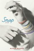 Read Snap, written by Alison McGhee