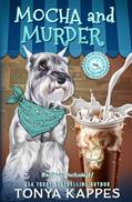 Read Mocha and Murder (Killer Coffee Mysteries), written by Tonya Kappes