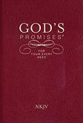 Read God's Promises for Your Every Need, NKJV: A Treasury of Scripture for Life, written by Thomas Nelson