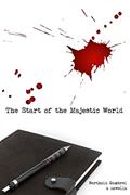 Read The Start of the Majestic World, written by Berthold Gambrel