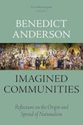 Read Imagined Communities: Reflections on the Origin and Spread of Nationalism, written by Benedict Anderson