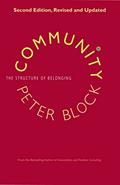Read Community: The Structure of Belonging, written by Peter Block