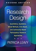Read Research Design: Quantitative, Qualitative, Mixed Methods, Arts-Based, and Community-Based Participatory Research Approaches, written by Patricia Leavy