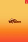 Read Get Together: How to Build a Community With Your People, written by Bailey Richardson; Kevin Huynh; Kai Elmer Sotto