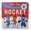 Read Let's Play Hockey! A Lift-a-Flap Board Book for Babies and Toddlers, Ages 1-4, written by Ginger Swift; Cottage Door Press