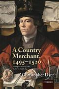 Read A Country Merchant, 1495-1520: Trading and Farming at the End of the Middle Ages, written by Christopher Dyer
