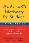 Read Webster's Dictionary for Students, Sixth Edition, Newest Edition, written by Editors of Merriam-Webster