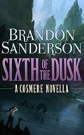 Read Sixth of the Dusk, written by Brandon Sanderson
