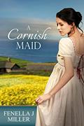 Read A Cornish Maid, written by Fenella J Miller