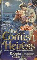 Read The Cornish Heiress, written by Roberta Gellis