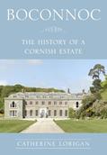 Read Boconnoc: The History of a Cornish Estate, written by Catherine Lorigan Read Boconnoc: The History of a Cornish Estate, written by Catherine Lorigan