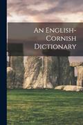 Read An English-cornish Dictionary, written by Anonymous