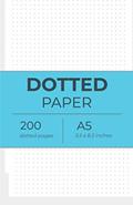 Read A5 Dotted Paper: Dotted Notebook Paper, (200 pages) Double sided, Unpunched, Bullet Dot Grid Pad Journal, (Dotted Paper Notebook), written by Aurora Publishing