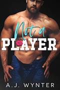 Read Not a Player (Laketown Hockey Book 1), written by A.J. Wynter