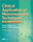 Read Clinical Application of Neuromuscular Techniques, Volume 1: The Upper Body, Volume 1, written by Leon Chaitow ND  DO (UK); Judith DeLany LMT