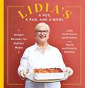 Read Lidia's a Pot, a Pan, and a Bowl: Simple Recipes for Perfect Meals: A Cookbook, written by Lidia Matticchio Bastianich; Tanya Bastianich Manuali