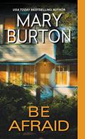 Read Be Afraid (Morgans of Nashville Book 2), written by Mary Burton