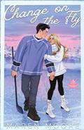 Read Change on the Fly: A Single Dad Hockey Romance (Totally Pucked), written by Maren Moore Read Change on the Fly: A Single Dad Hockey Romance (Totally Pucked), written by Maren Moore