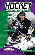 Read Hockey: The Math of the Game (Sports Math), written by Shane Frederick
