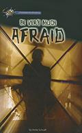 Read Be Very Much Afraid (Hi/Lo Passages - Mystery Novel), written by Anne E. Schraff