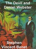 Read The Devil and Daniel Webster, written by Stephen Vincent Benet